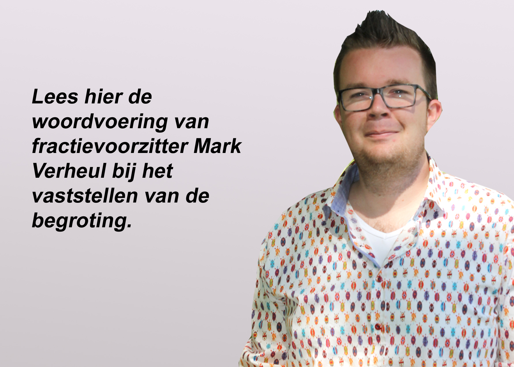 Woordvoering Begroting van Mark Verheul